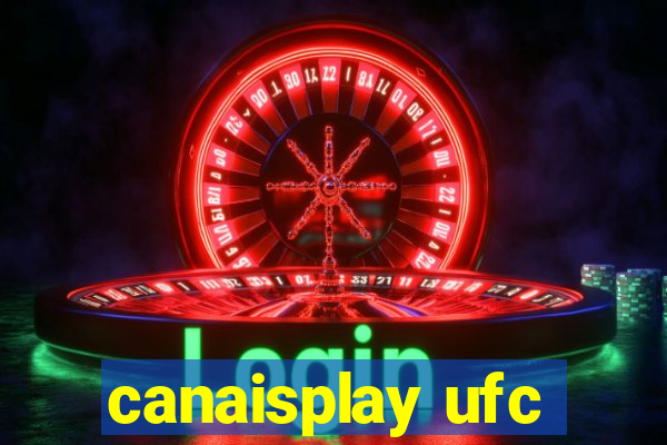 canaisplay ufc